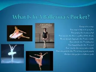 What Is In A Ballerina`s Pocket?