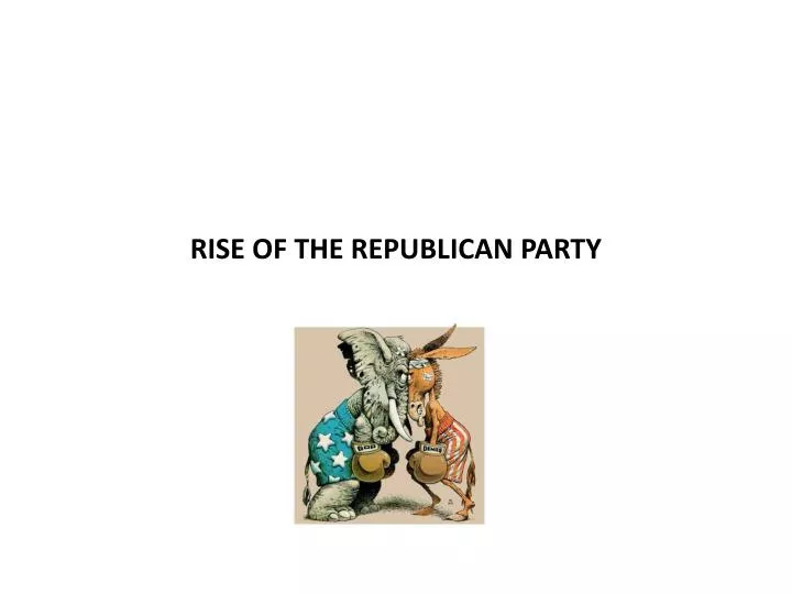 rise of the republican party