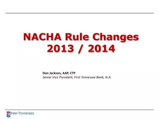 NACHA Rule Changes 2013 / 2014