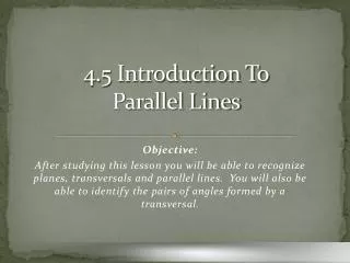 4.5 Introduction To Parallel Lines