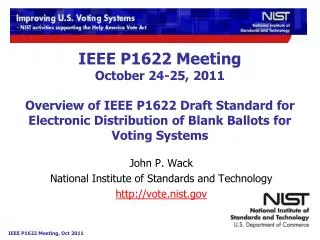 John P. Wack National Institute of Standards and Technology vote.nist