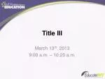 Enhancing Support for English Language Learners: West Virginia’s Approach to ESEA Waivers and Common Core - slide 1