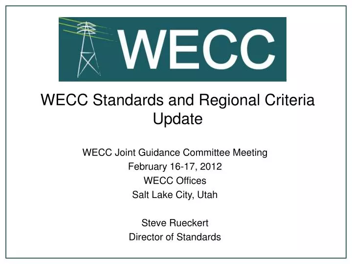 wecc standards and regional criteria update
