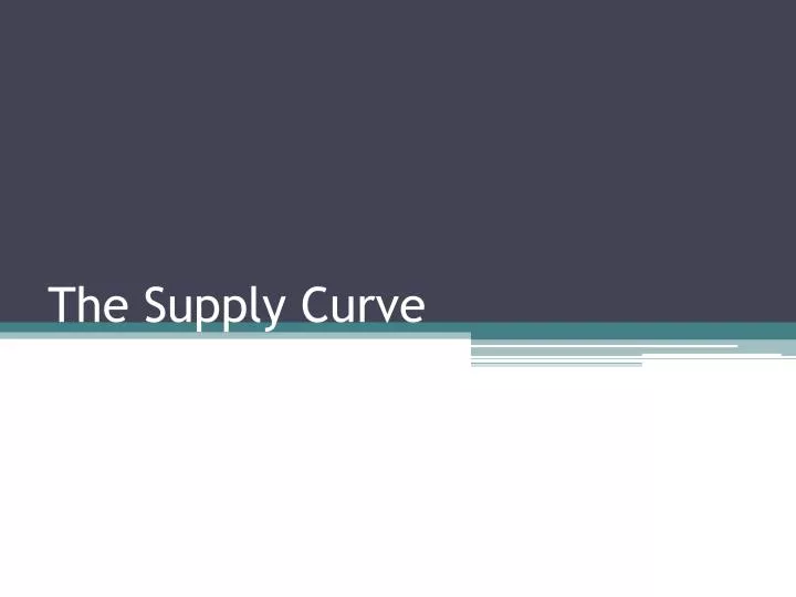 the supply curve
