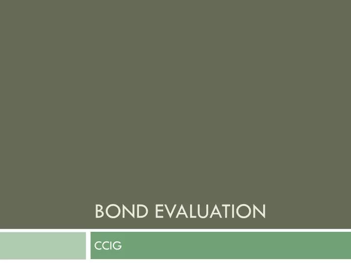 bond evaluation