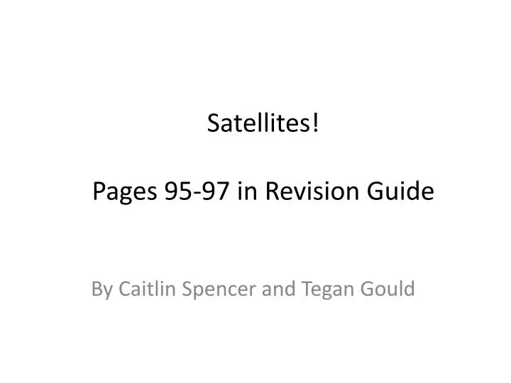 satellites pages 95 97 in revision guide