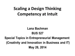 Scaling a Design Thinking Competency at Intuit