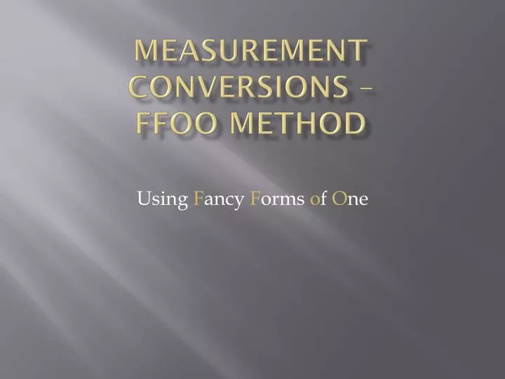 measurement conversions ffoo method