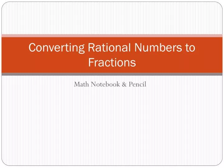 converting rational numbers to fractions
