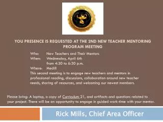 You Presence is Requested At The 2nd New Teacher Mentoring Program Meeting