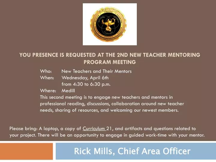 you presence is requested at the 2nd new teacher mentoring program meeting