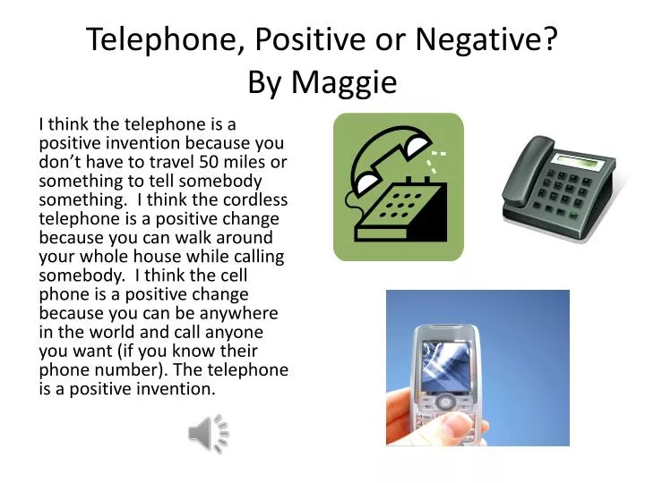 telephone positive or negative by maggie