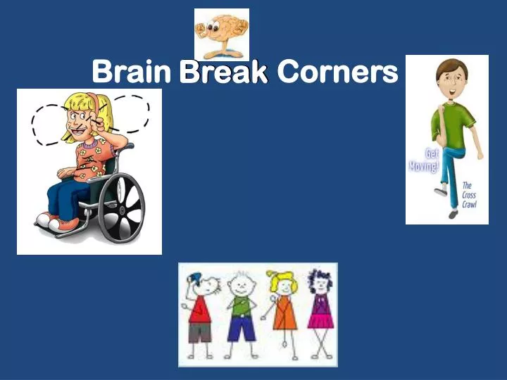 brain break corners