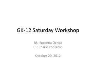 GK-12 Saturday Workshop