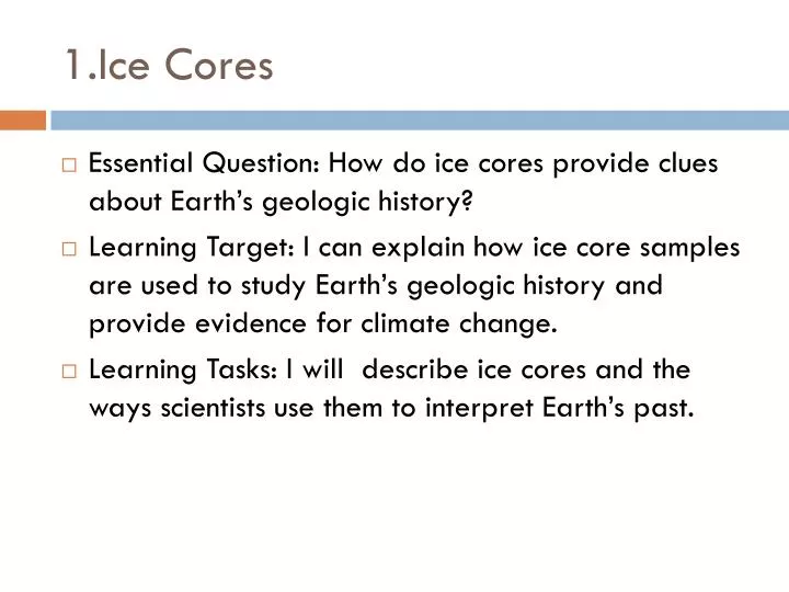 1 ice cores