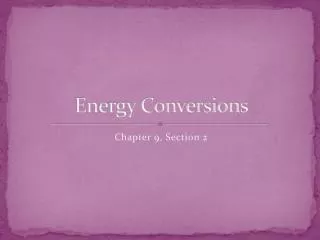 Energy Conversions