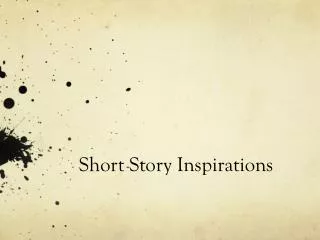 Short Story Inspirations