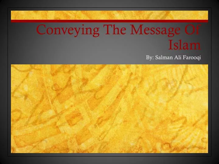 conveying the message of islam