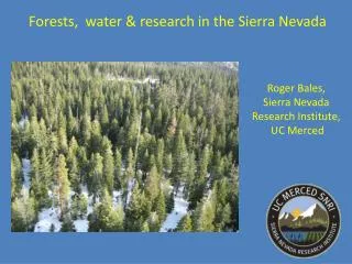 Forests, water &amp; research in the Sierra Nevada