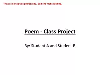 Poem - Class Project