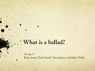 What is a ballad?