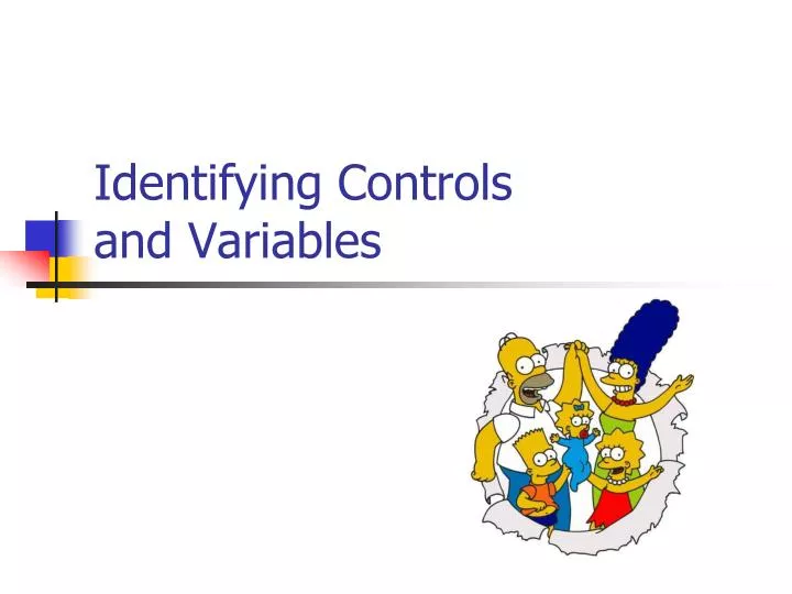 identifying controls and variables