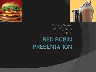 RED ROBIN PRESENTATION