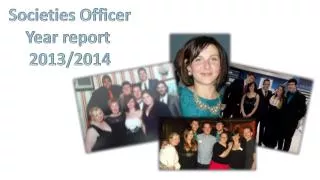 Societies Officer Year report 2013/2014