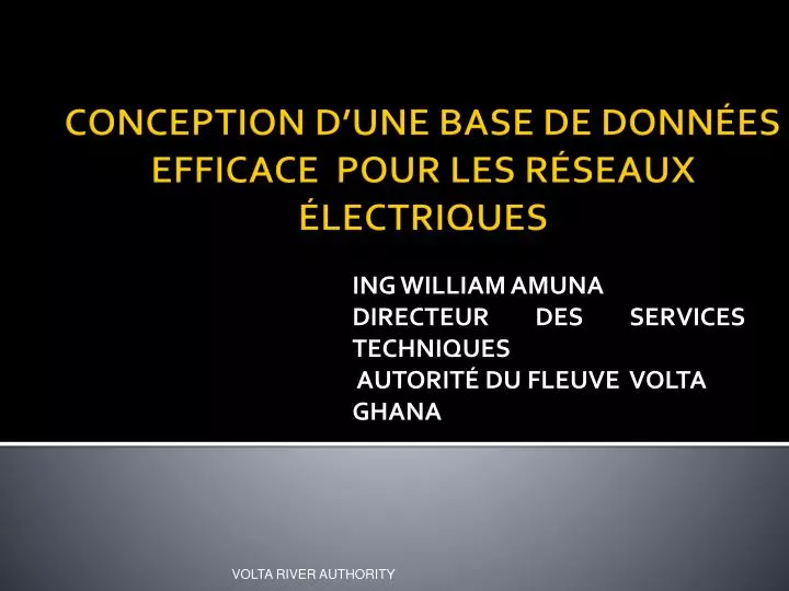 ing william amuna directeur des services techniques autorit du fleuve volta ghana