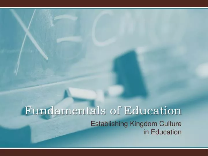 establishing kingdom culture in education