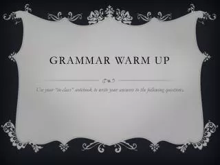 Grammar warm up