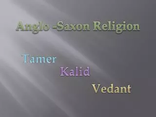 Anglo -Saxon Religion