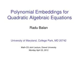Polynomial Embeddings for Quadratic Algebraic Equations
