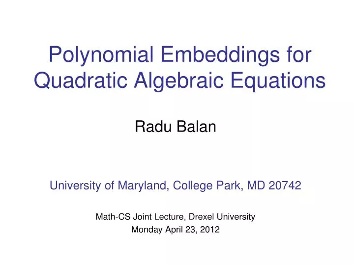 polynomial embeddings for quadratic algebraic equations