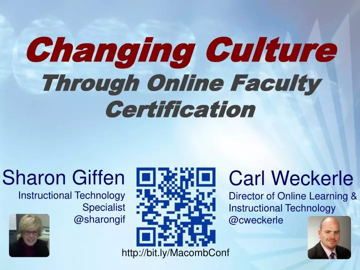 changing culture through online faculty certification