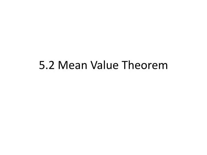 5 2 mean value theorem