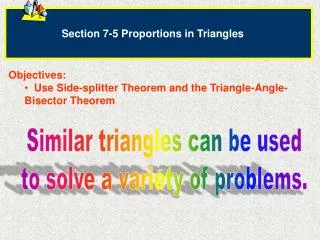 Section 7-5 Proportions in Triangles