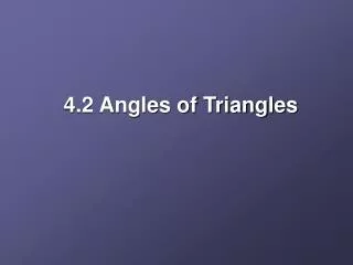 4.2 Angles of Triangles