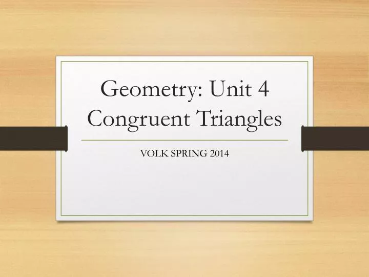geometry unit 4 congruent triangles