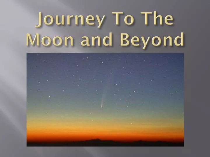 journey to the moon and beyond