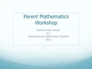 Parent Mathematics Workshop