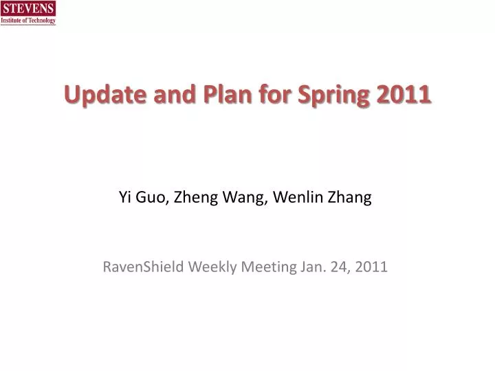 update and plan for spring 2011