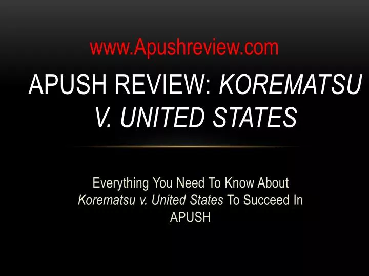 apush review korematsu v united states