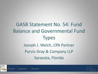 GASB Statement No. 54: Fund Balance and Governmental Fund Types