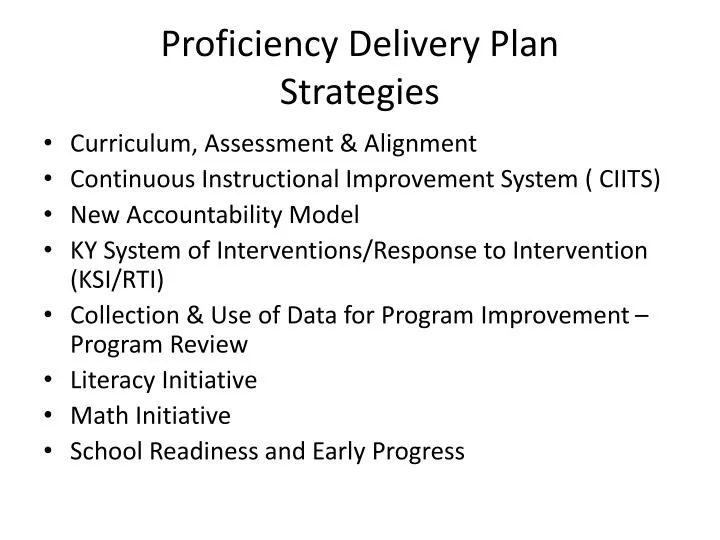 proficiency delivery plan strategies