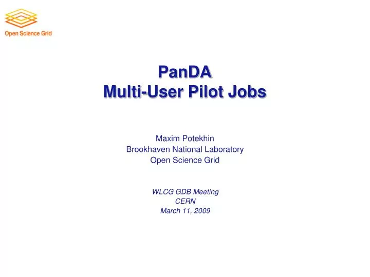 panda multi user pilot jobs