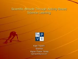 Scientific Attitude Through Activity Based Science Learning