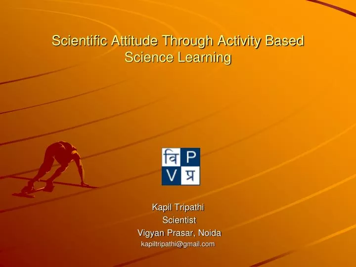 scientific attitude through activity based science learning