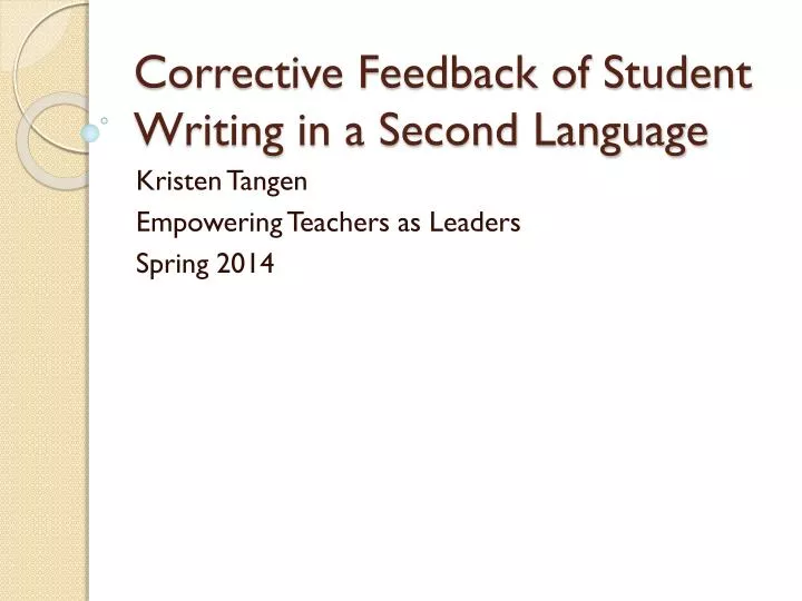corrective feedback of student writing in a second language
