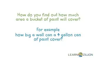 How do you find out how much area a bucket of paint will cover? For example